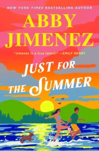 Just for the Summer by Abby Jimenez (F JIMENEZ)