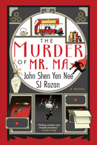 The Murder of Mr Ma by John Shen Yen Nee and SJ Rozan (M NEE)