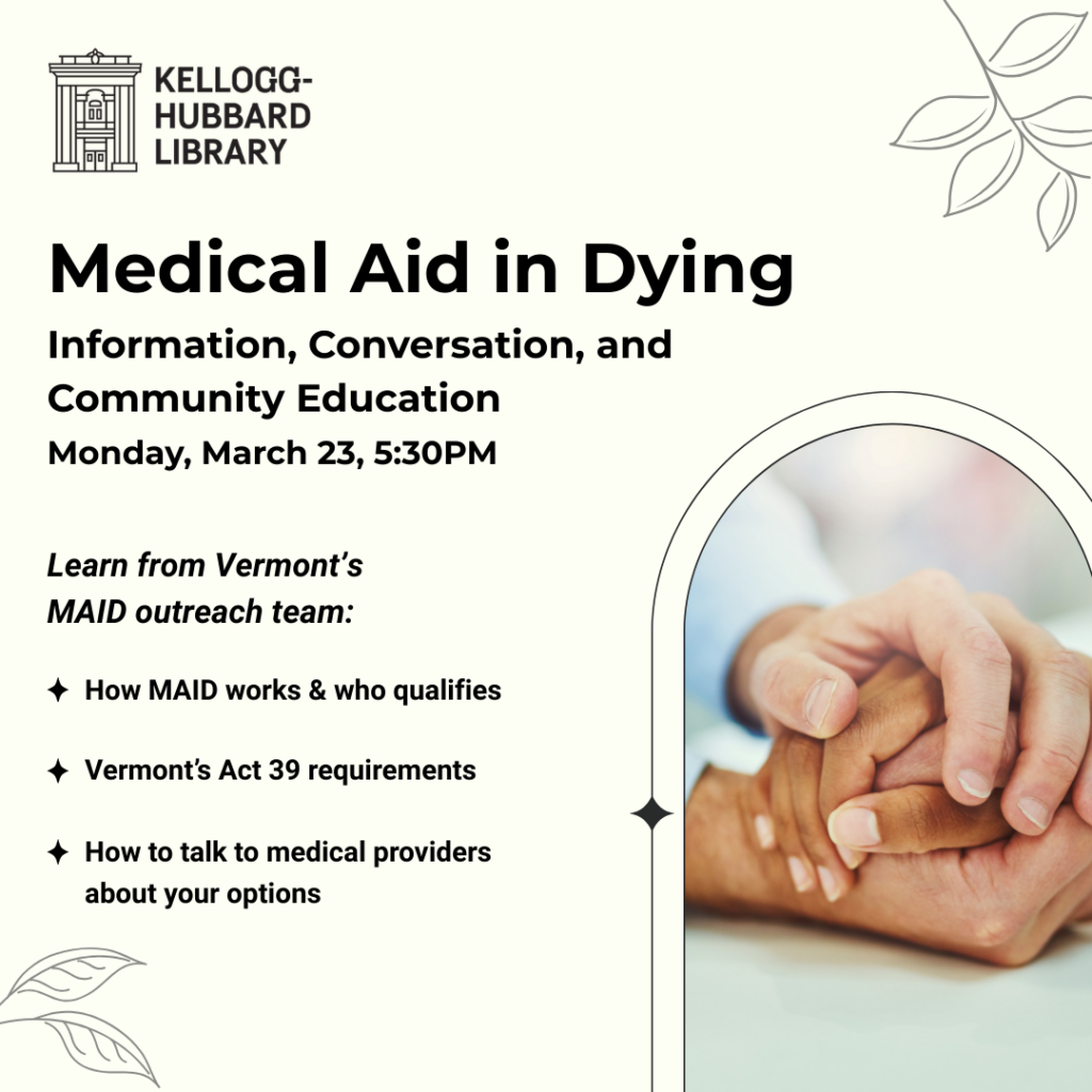 Medical aid in dying: information, conversation, and community education